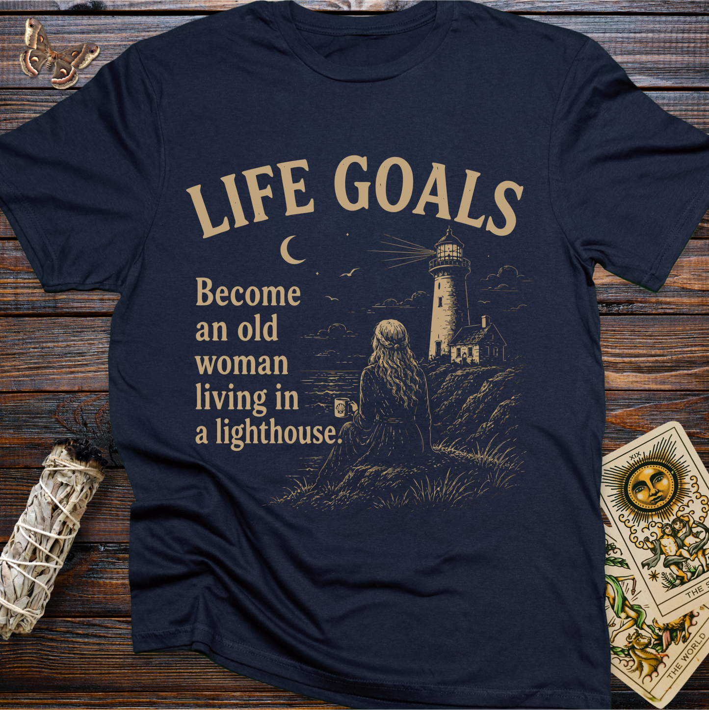 Life Goals: Become as Old Woman Living in a Lighthouse T-Shirt