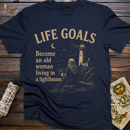 Life Goals: Become as Old Woman Living in a Lighthouse T-Shirt