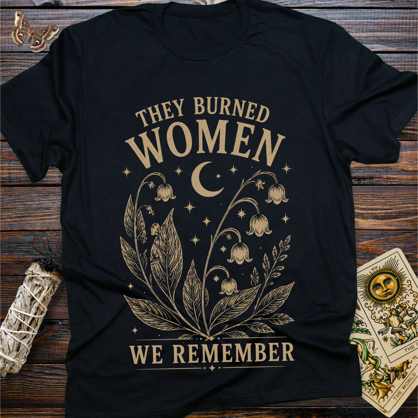 The Burned Women: We Remember T-Shirt