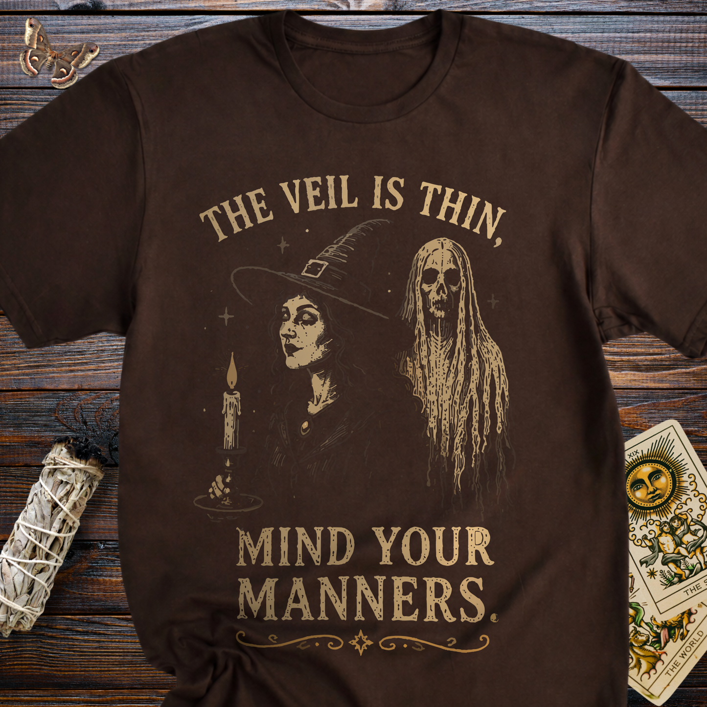 The Veil is Thin Mind Your Manners T-Shirt