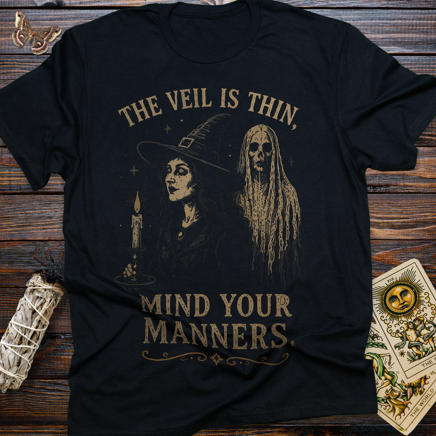 The Veil is Thin Mind Your Manners T-Shirt