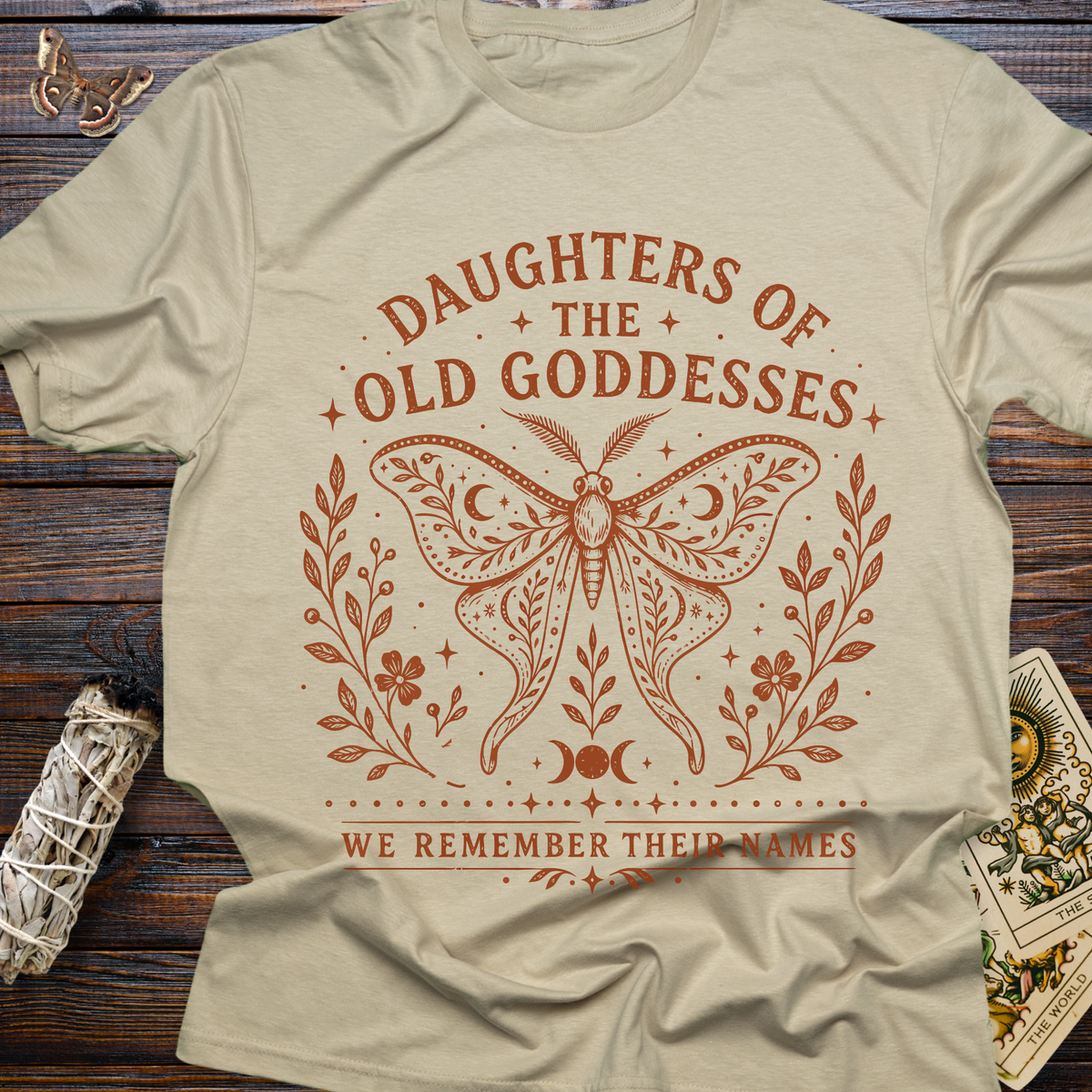 Daughters of the Old Goddesses: We Remember Their Names T-Shirt
