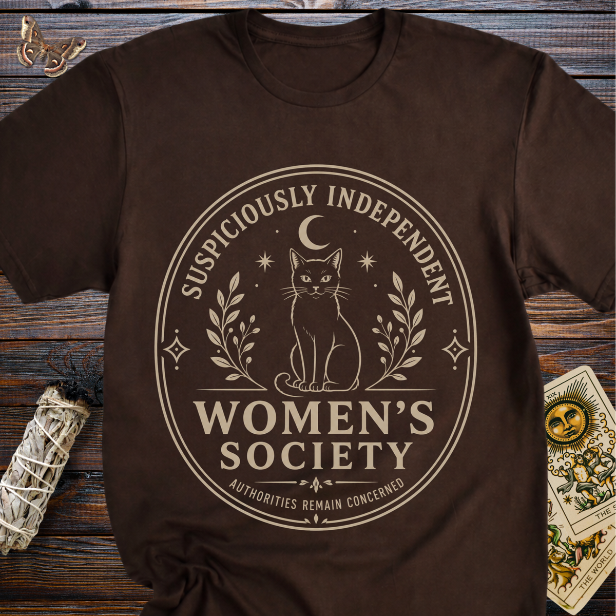 Suspiciously Independent Women's Society: Authorities Remain Concerned T-Shirt