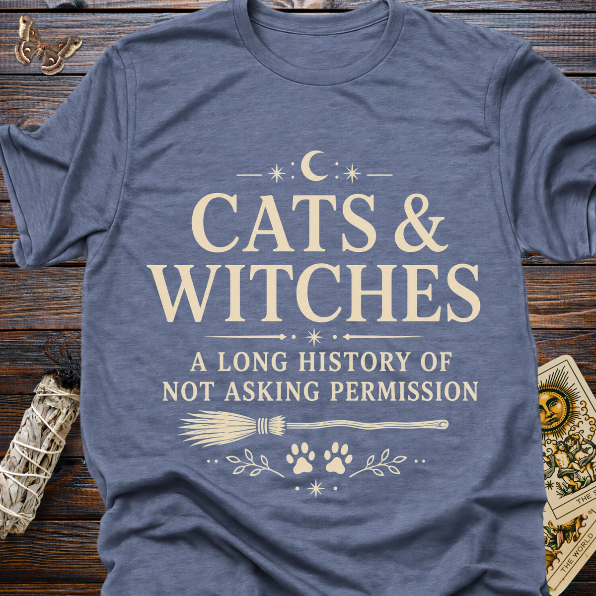 Cats & Witches A Long History of Not Asking Permission T-Shirt