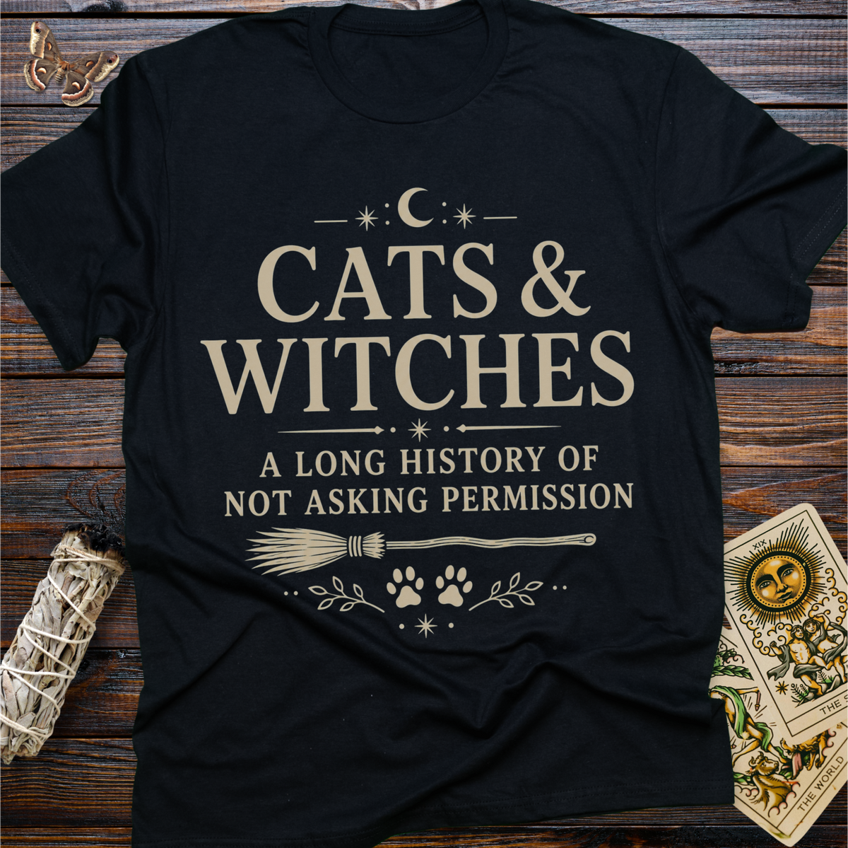 Cats & Witches A Long History of Not Asking Permission T-Shirt