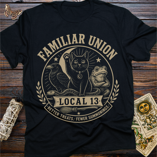 Familiar Union Local 13: Better Treats, Fewer Summonings T-Shirt