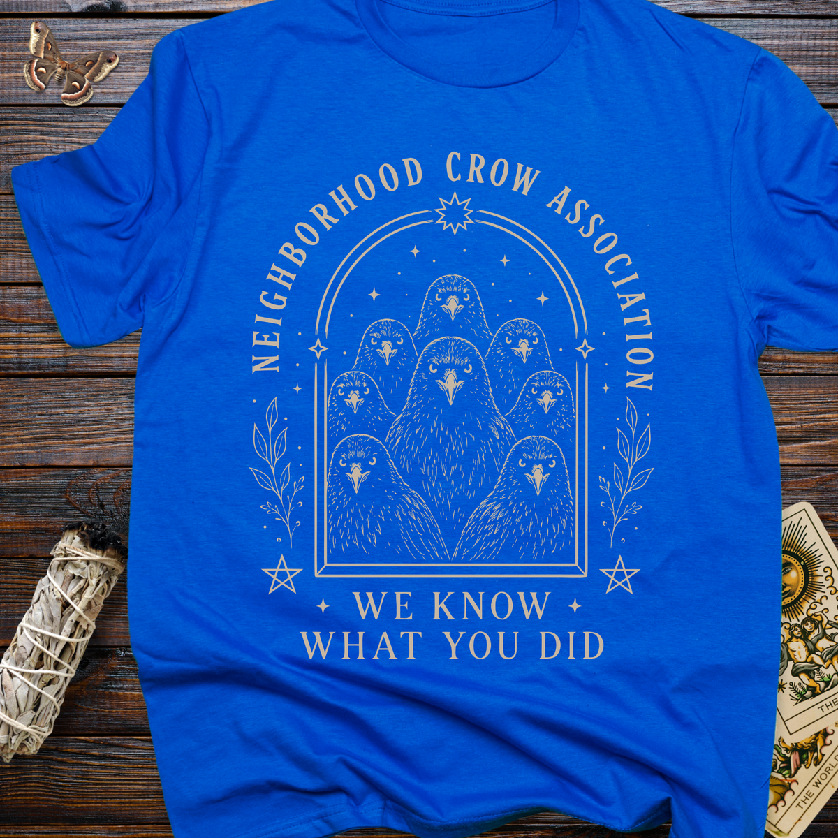 Neighborhood Crow Association: We Know What You Did T-Shirt