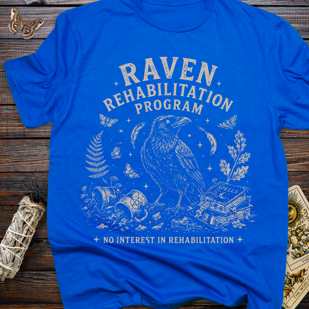 Raven Rehabilitation Program: No Interest in Rehabilitation T-Shirt