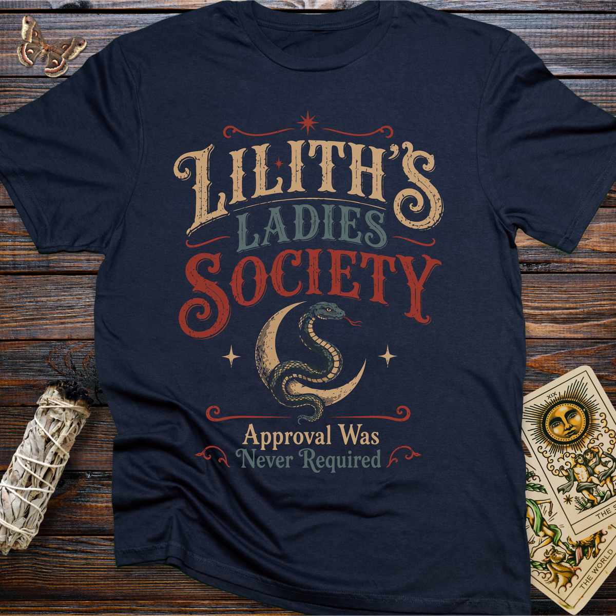 Lilith's Ladies Society: Approval Was Never Required T-Shirt