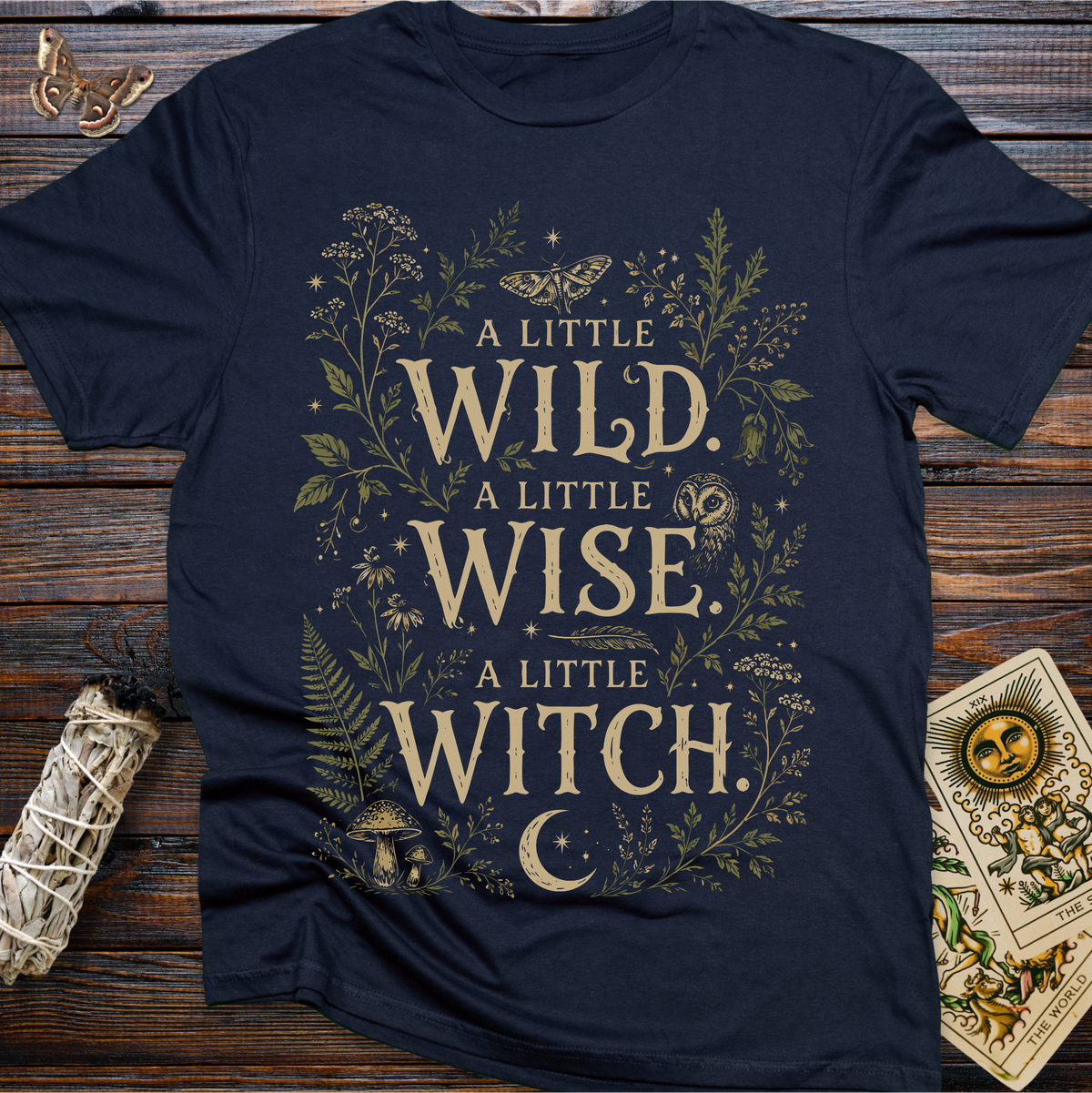A Little Wild A Little Wise A Little Witch T-Shirt