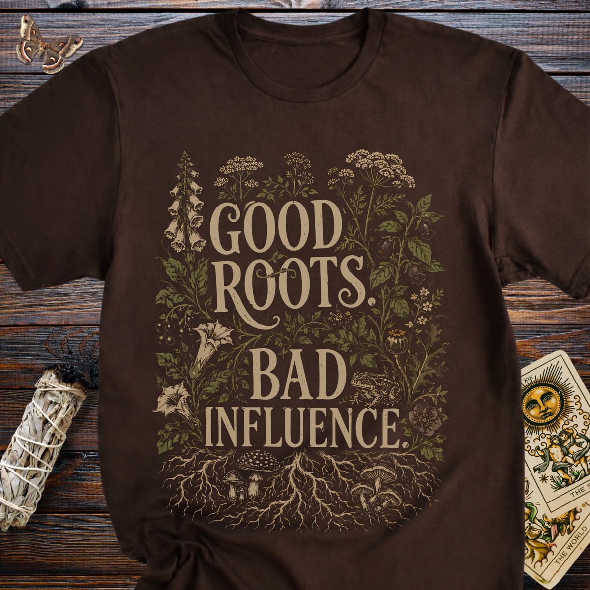Good Roots Bad Influence T-Shirt