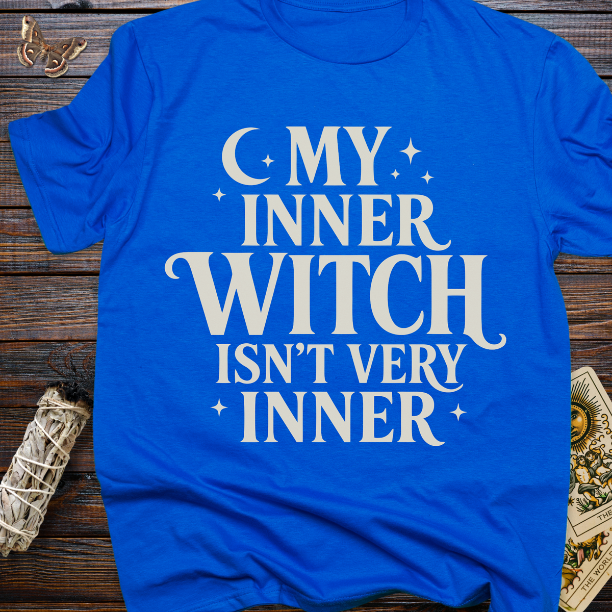 My Inner Witch Isn't Very Inner T-Shirt