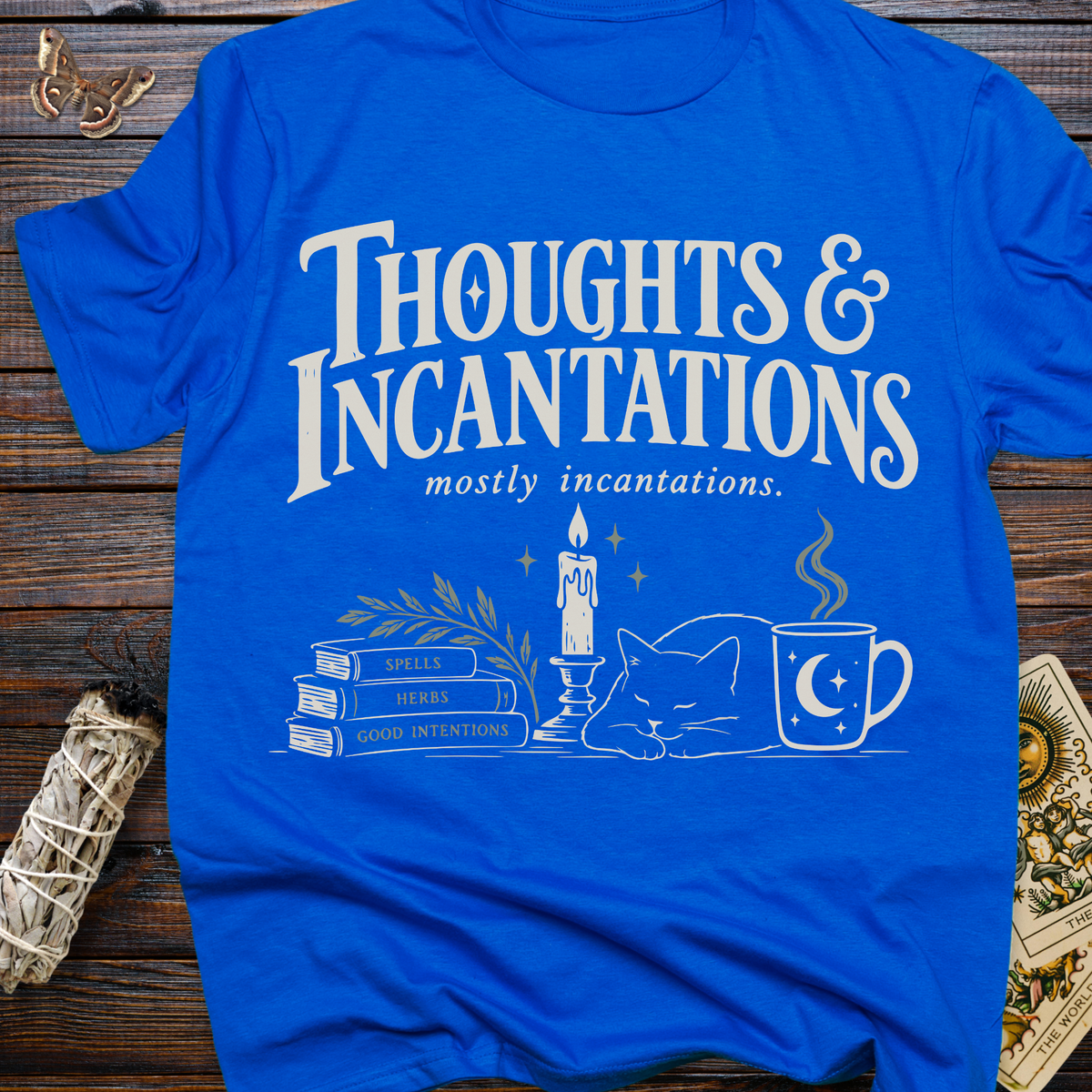 Thoughts & Incantations (mostly incantations) T-Shirt