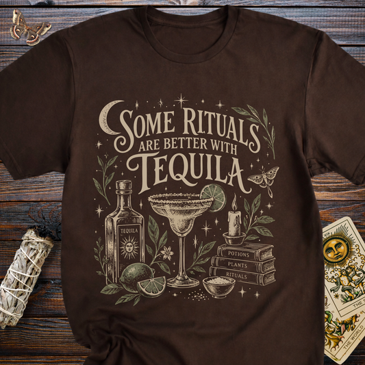 Some Rituals Are Better With Tequila T-Shirt
