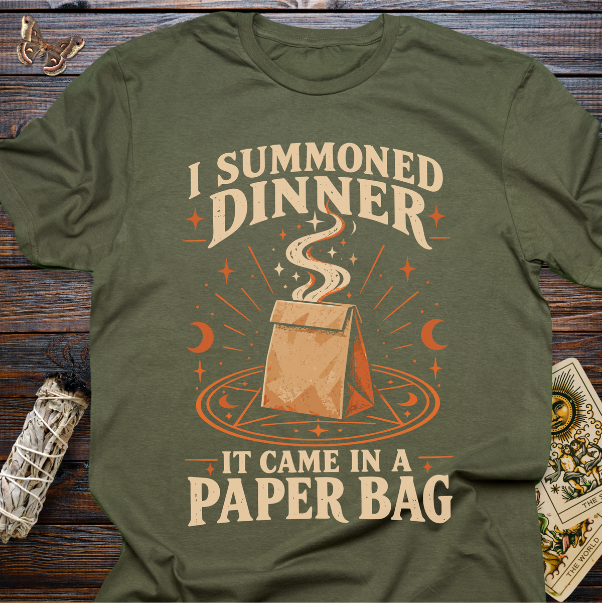 I Summoned Dinner: It Came in a Paper Bag T-Shirt