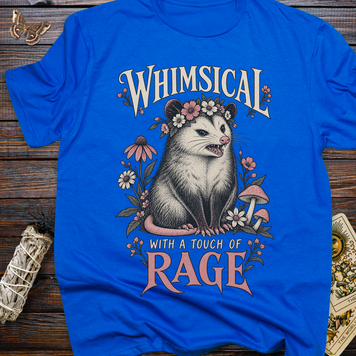 Whimsical With a Touch of Rage T-Shirt
