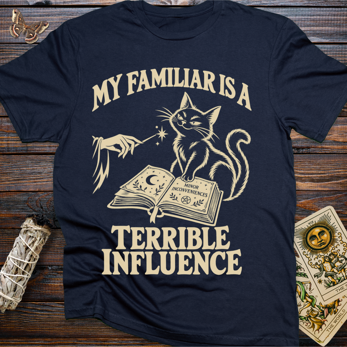 My Familiar Is A Terrible Influence T-Shirt