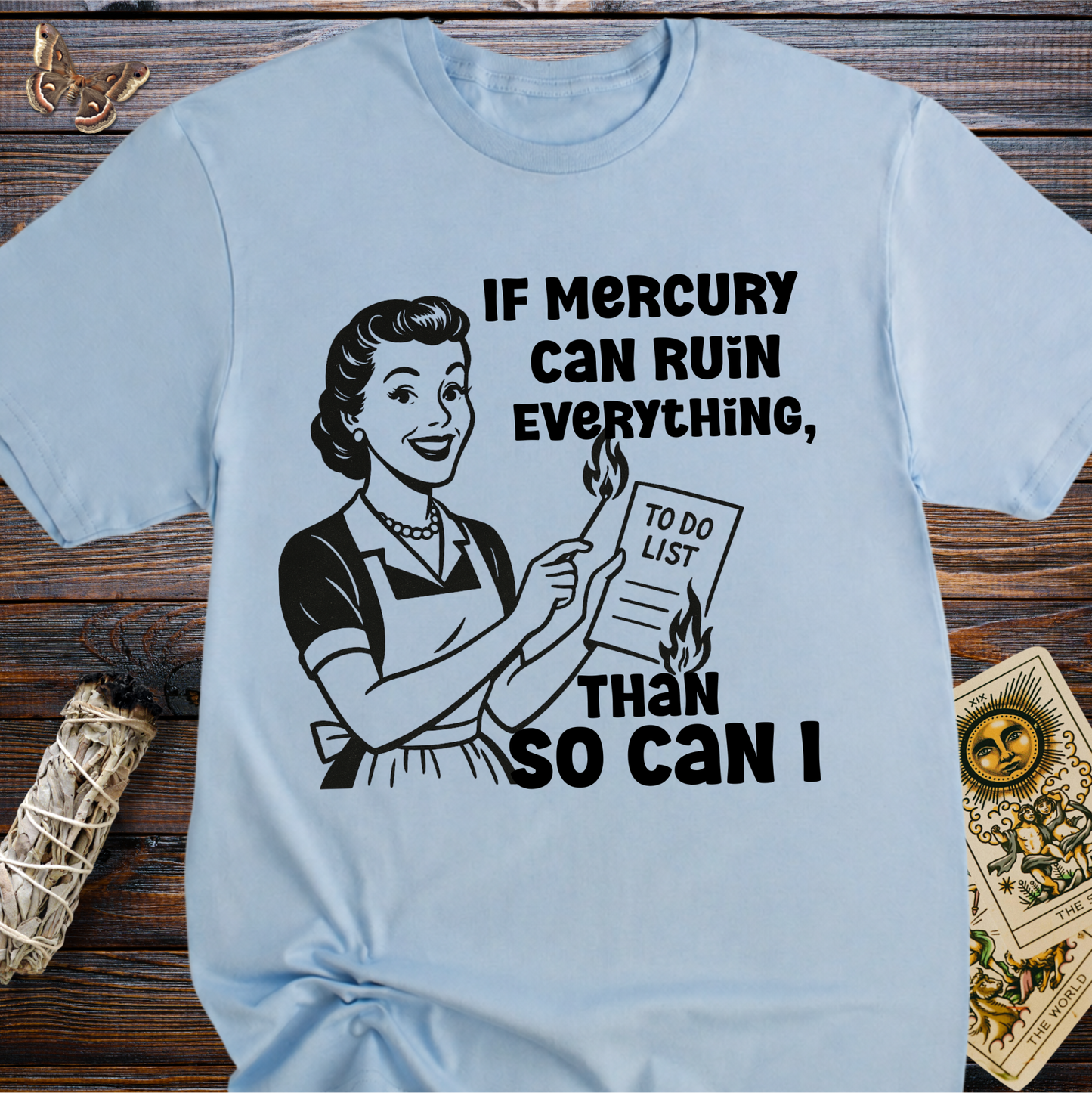 If Mercury Can Ruin Everything Then So Can I